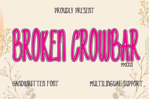 Broken Crowbar Font: A Creative Boost for Small Business Branding