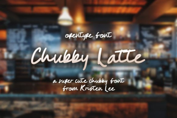 Chubby Latte Font: A Stylish Script for Craft Creators
