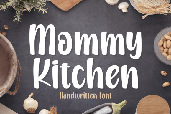Mommy Kitchen: A Handwritten Font for Editorial Design