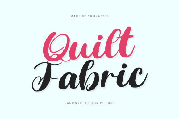 Quilt Fabric: A Script Font for Creative Campaigns
